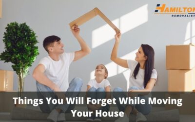Things You Will Forget While Moving House