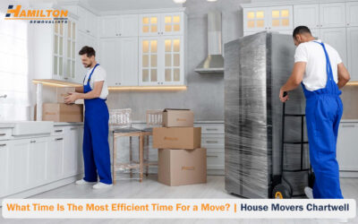 What Is The Most Efficient Time For a Move? | House Movers Chartwell
